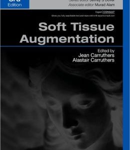 Soft Tissue Augmentation: Procedures in Cosmetic Dermatology Series, 3rd Edition (Original PDF from Publisher)