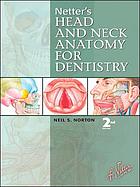 Netter’s Head and Neck Anatomy for Dentistry, 2nd (Netter Basic Science)