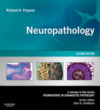 Neuropathology: A Volume in the Foundations in Diagnostic Pathology Series, Expert Consult – Online and Print, 2nd (Original PDF from Publisher)