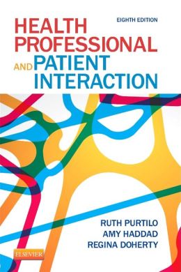 Health Professional and Patient Interaction, 8th Edition