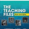 The Teaching Files: Brain and Spine: Expert Consult – Online and Print (Original PDF from Publisher)