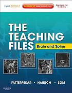 The Teaching Files: Brain and Spine: Expert Consult – Online and Print (Original PDF from Publisher)