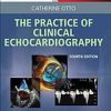 The Practice of Clinical Echocardiography 4th (Original PDF from Publisher)