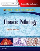 Thoracic Pathology: A Volume in the High Yield Pathology Series (Original PDF from Publisher)