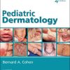 Pediatric Dermatology – Cohen, 4th Edition (Original PDF from Publisher)