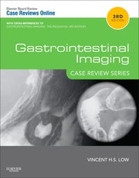 Gastrointestinal Imaging: Case Review Series 3rd (Original PDF from Publisher)