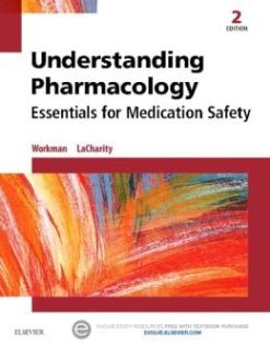 Understanding Pharmacology: Essentials for Medication Safety, 2nd Edition