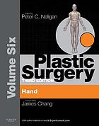 Plastic Surgery: Volume 6: Hand and Upper Limb (Expert Consult – Online and Print), 3rd