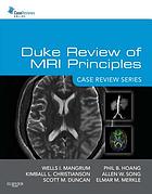 Duke Review of MRI Principles: Case Review Series (Original PDF from Publisher)