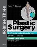 Plastic Surgery: Volume 3: Craniofacial, Head and Neck Surgery and Pediatric Plastic Surgery, 3rd (Original PDF from Publisher)