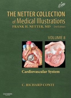 The Netter Collection of Medical Illustrations – Cardiovascular System: Volume 8 (ORIGINAL PDF from Publisher)