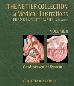 The Netter Collection of Medical Illustrations – Cardiovascular System: Volume 8 (ORIGINAL PDF from Publisher)