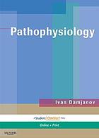 Pathophysiology – Ivan Damjanov (Original PDF from Publisher)