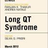 Long QT Syndrome, An Issue of Cardiac Electrophysiology Clinics, 1e (The Clinics Internal Medicine)