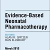 Evidence-Based Neonatal Pharmacotherapy, An Issue of Clinics in Perinatology (The Clinics: Internal Medicine) (Original PDF from Publisher)