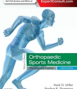 DeLee & Drez’s Orthopaedic Sports Medicine: 2-Volume Set, 4th Edition (ORIGINAL PDF from Publisher)