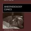 Postanesthesia Care Unit, An Issue of Anesthesiology Clinics (Original PDF from Publisher)