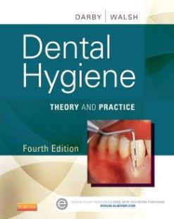 Dental Hygiene: Theory and Practice, 4th Edition