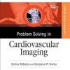 Problem Solving in Radiology: Cardiovascular Imaging (Original PDF from Publisher)