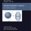 Modern Management of High Grade Glioma, Part I, An Issue of Neurosurgery Clinics (The Clinics: Surgery) (Original PDF from Publisher)