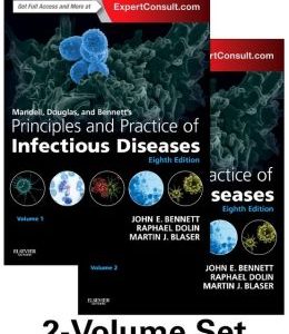 Mandell, Douglas, and Bennett’s Principles and Practice of Infectious Diseases, 8th Edition (ORIGINAL PDF from Publisher)