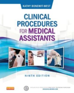Clinical Procedures for Medical Assistants, 9th Edition