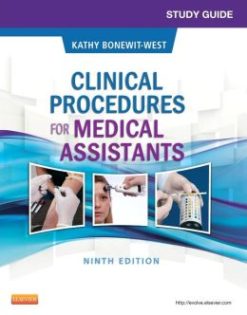 Study Guide for Clinical Procedures for Medical Assistants, 9th Edition