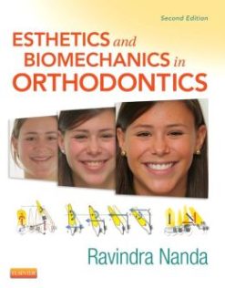Esthetics and Biomechanics in Orthodontics, 2nd Edition