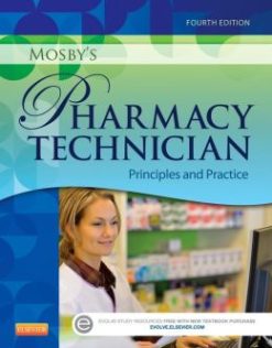 Mosby’s Pharmacy Technician: Principles and Practice, 4th Edition (Original PDF from Publisher)