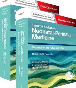 Fanaroff and Martin’s Neonatal-Perinatal Medicine, 10th Edition, 2-Volume Set: Diseases of the Fetus and Infant (ORIGINAL PDF from Publisher)