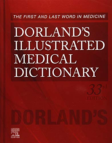 Dorland’s Illustrated Medical Dictionary, 33rd Edition (Dorland’s Medical Dictionary) (EPUB + Converted PDF)