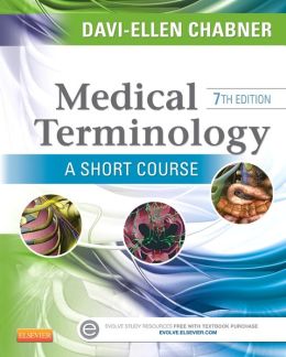 Medical Terminology: A Short Course, 7th Edition (ORIGINAL PDF from Publisher)