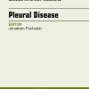 HIV and Respiratory Disease, An Issue of Clinics in Chest Medicine, 1e (The Clinics: Internal Medicine)