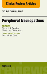 Peripheral Neuropathies, An Issue of Neurologic Clinics (The Clinics: Radiology) (Original PDF from Publisher)
