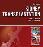 Kidney Transplantation – Principles and Practice, 7th Edition (Original PDF from Publisher)