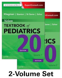 Nelson Textbook of Pediatrics, 2-Volume Set, 20th Edition (ORIGINAL PDF from Publisher)