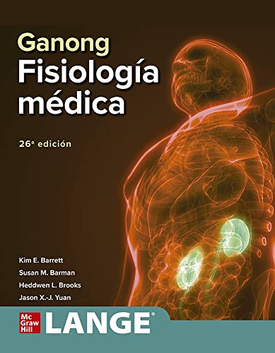 Ganong Fisiologia Medica, 26ª Edición (Spanish Version) (Original PDF from Publisher)