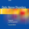 Optic Nerve Disorders: Diagnosis and Management