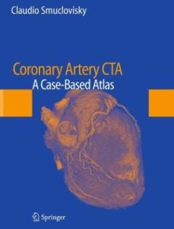 Coronary Artery CTA: A Case-Based Atlas