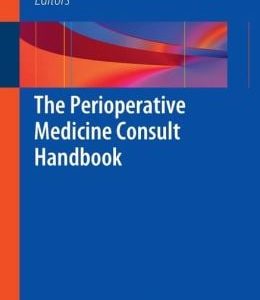 The Perioperative Medicine Consult Handbook (Original PDF from Publisher)