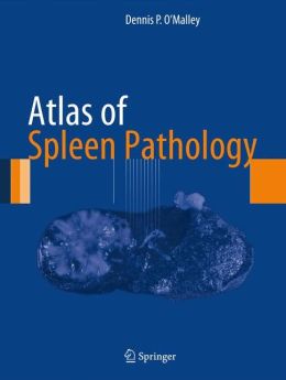 Atlas of Spleen Pathology