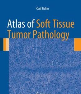 Atlas of Soft Tissue Tumor Pathology