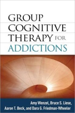Group Cognitive Therapy for Addictions