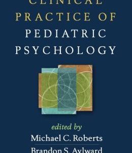 Clinical Practice of Pediatric Psychology