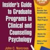 Insider’s Guide to Graduate Programs in Clinical and Counseling Psychology: Revised 2014/2015 Edition (Original PDF from Publisher)
