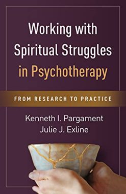 Working with Spiritual Struggles in Psychotherapy: From Research to Practice (Original PDF from Publisher)