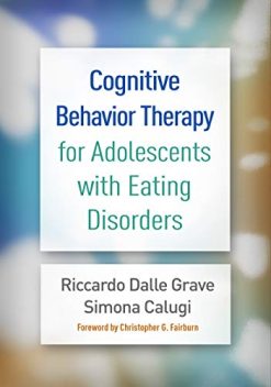 Cognitive Behavior Therapy for Adolescents with Eating Disorders (Original PDF from Publisher)