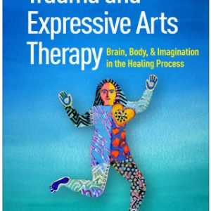 Trauma and Expressive Arts Therapy (Original PDF from Publisher)