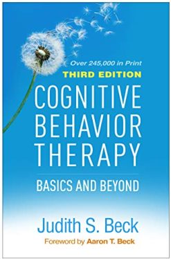 Cognitive Behavior Therapy, Third Edition: Basics and Beyond (Original PDF from Publisher)