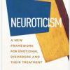 Neuroticism: A New Framework for Emotional Disorders and Their Treatment (Original PDF from Publisher)